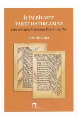 İlim Bilmez Tarih Hatırlamaz