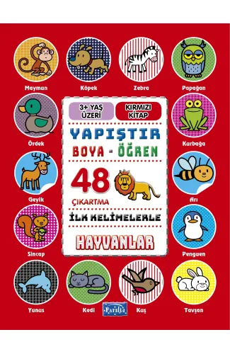 İlk Kelimelerle Hayvanlar - Yapıştır-Boya-Öğren