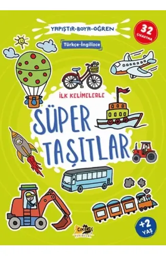 İlk Kelimelerle Süper Taşıtlar Yapıştır-Boya-Öğren