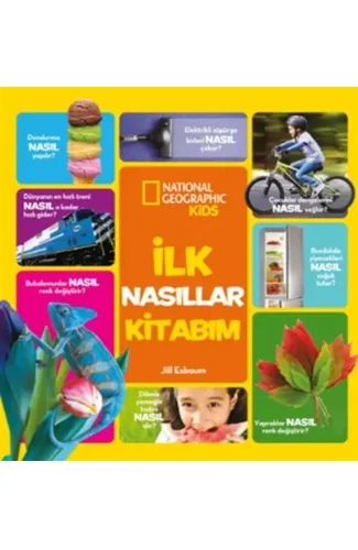İlk Nasıllar Kitabım - National Geographic Kids