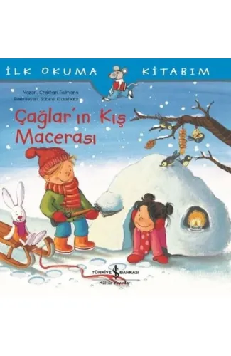 İlk Okuma Kitabım-Çağlar'ın Kış Macerası