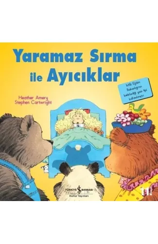 İlk Okuma Kitaplarım - Yaramaz Sırma ile Ayıcıklar