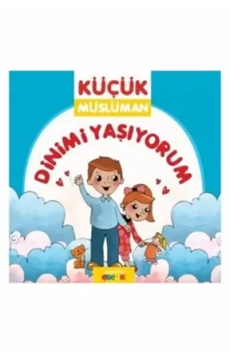 İmanı Öğreniyorum / Küçük Müslüman