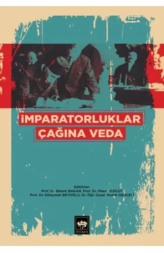 İmparatorluklar Çağına Veda