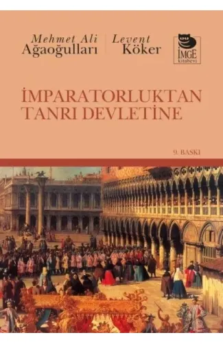 İmparatorluktan Tanrı Devletine