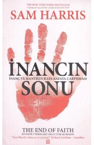 İnancın Sonu  İnanç ve Mantığın Kafa Kafaya Çarpışması