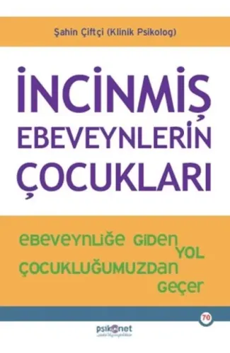 İncinmiş Ebeveynlerin Çocukları