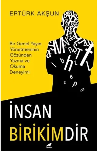 İnsan Birikimdir