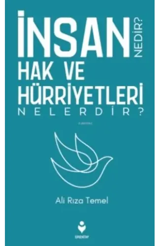 İnsan Hak ve Hürriyetleri Nedir? Nelerdir?