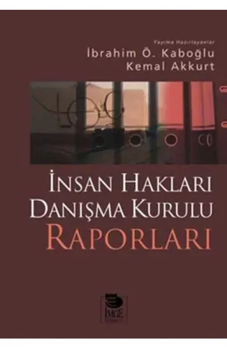 İnsan Hakları Danışma Kurulu Raporları