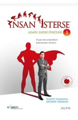 İnsan İsterse - Azmin Zaferi Öyküleri 5