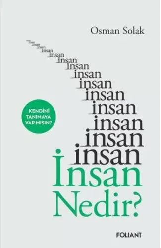 İnsan nedir?