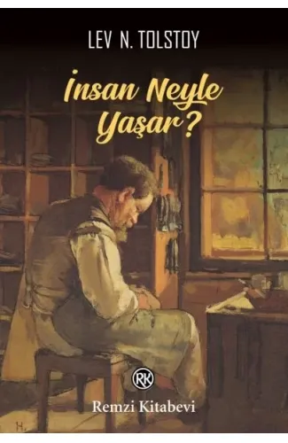 İnsan Neyle Yaşar?