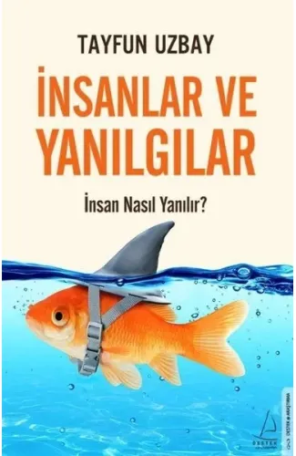 İnsanlar ve Yanılgılar