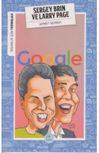 İnsanlık İçin Teknoloji Sergey Brin ve Larry Page