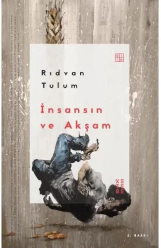 İnsansın ve Akşam