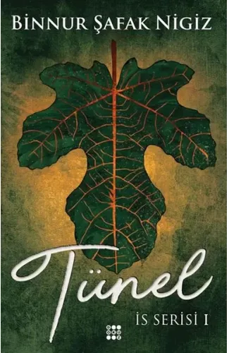İs Serisi I - Tünel