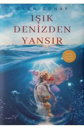 Işık Denizden Yansır