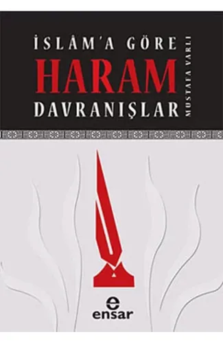 İslam'a Göre Haram Davranışlar