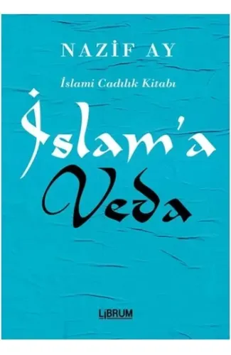 İslam’a Veda