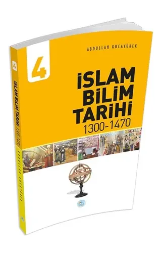 İslam Bilim Tarihi 4 - (1300-1470)