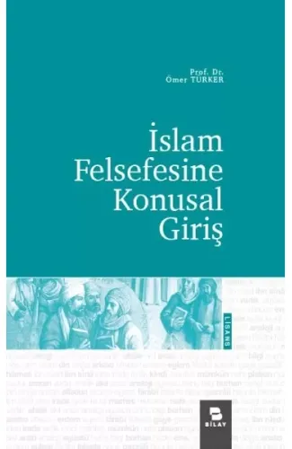 İslam Felsefesine Konusal Giriş