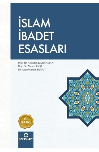 İslam İbadet Esasları