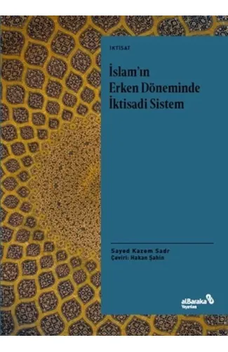 İslam'ın Erken Döneminde İktisadi Sistem