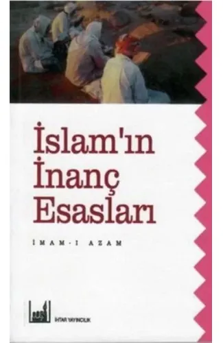 İslam'ın İnanç Esasları
