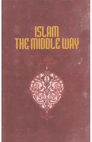 İslam The Middle Way