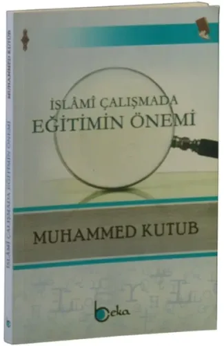 İslami Çalışmada Eğitimin Önemi