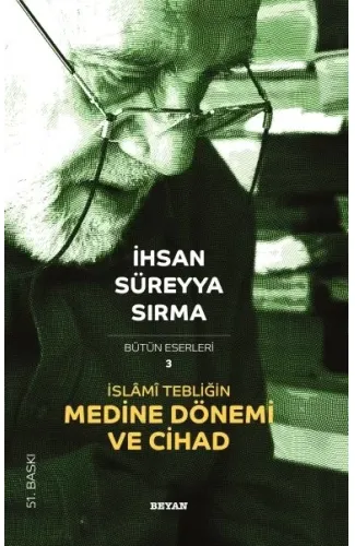 İslami Tebliğin Medine Dönemi ve Cihad