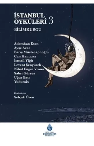 İstanbul Öyküleri 3 - Bilimkurgu