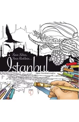 İstanbul Senin Şehrin, Senin Renklerin