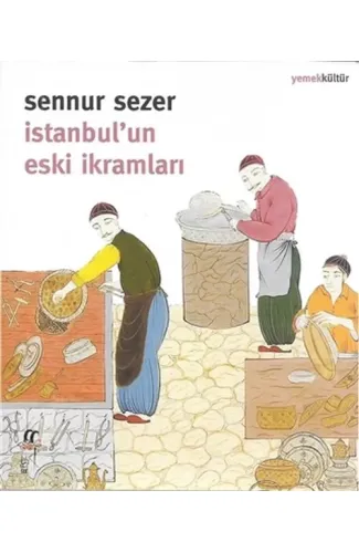 İstanbul'un Eski İkramları