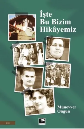 İşte Bu Bizim Hikâyemiz