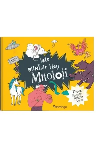 İşte Bunlar Hep Mitoloji