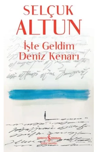İşte Geldim Deniz Kenarı