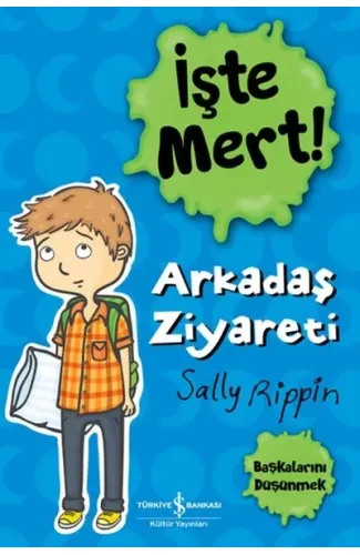 İşte Mert! - Arkadaş Ziyareti - Başkalarını Düşünmek