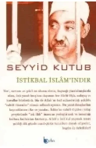 İstikbal İslam'ındır