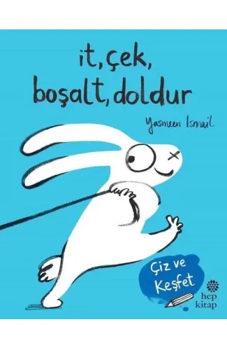 İt Çek Boşalt Doldur - Çiz ve Keşfet