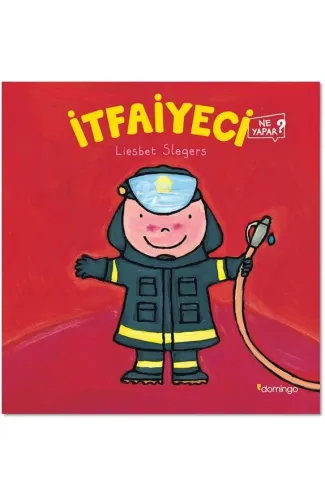 İtfaiyeci Ne Yapar?