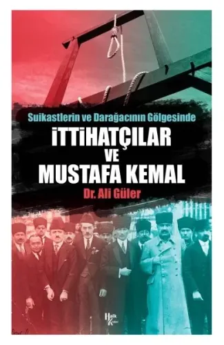 İttihatçılar ve Mustafa Kemal