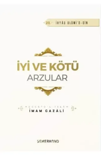 İyi ve Kötü Arzular