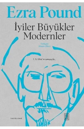 İyiler Büyükler Modernler