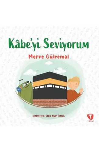 Kâbe’yi Seviyorum