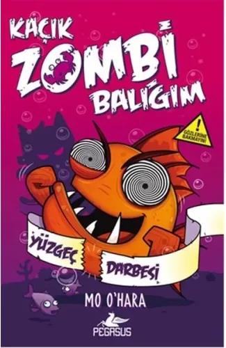 Kaçık Zombi Balığım 4 / Yüzgeç Darbesi  (Ciltli)