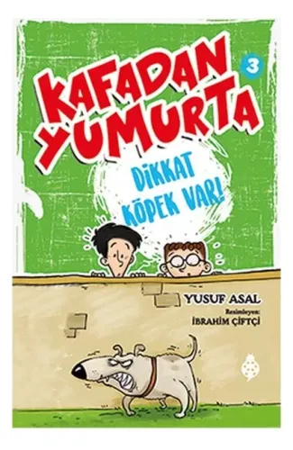 Kafadan Yumurta 3 - Dikkat Köpek Var!