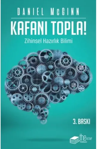 Kafanı Topla!-Zihinsel Hazırlık Bilimi