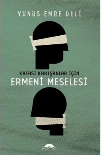 Kafası Karışanlar için Ermeni Meselesi